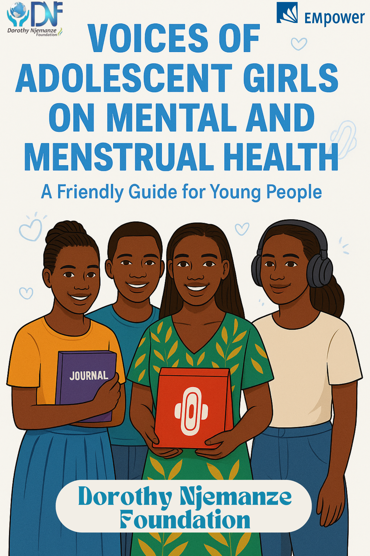 VOICES OF ADOLESCENT GIRLS ON MENTAL AND MENSTRUAL HEALTH.